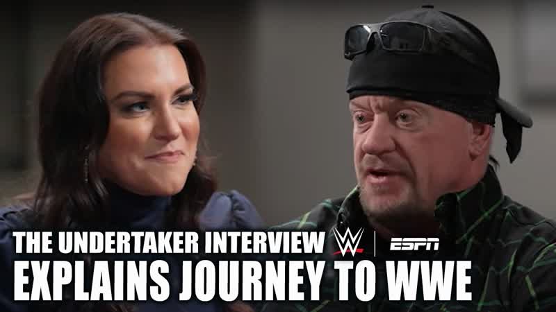The Undertaker describes his unique journey to pro wrestling, WWE on ESPN, Stephanies