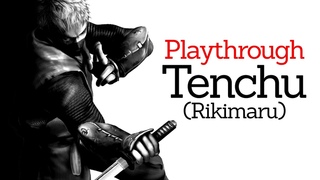 Playthrough: Tenchu (Rikimaru) - No damage - No items - Hard mode - All Grand Master