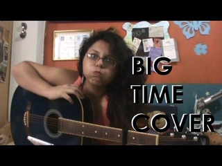 Nothing Even Matters: Big Time Cover (Diana Estrella)