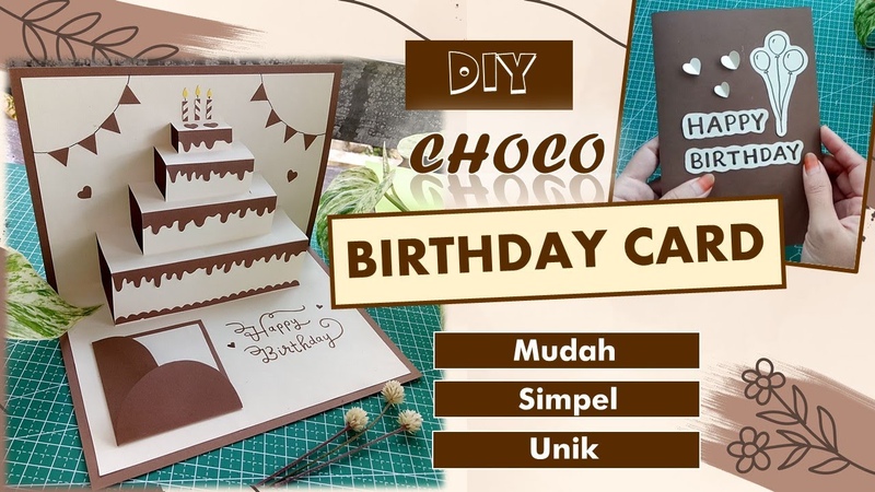 DIY BIRTHDAY CARD 3 D, KARTU UCAPAN ULANG TAHUN UNTUK PACAR, KARTU UCAPAN