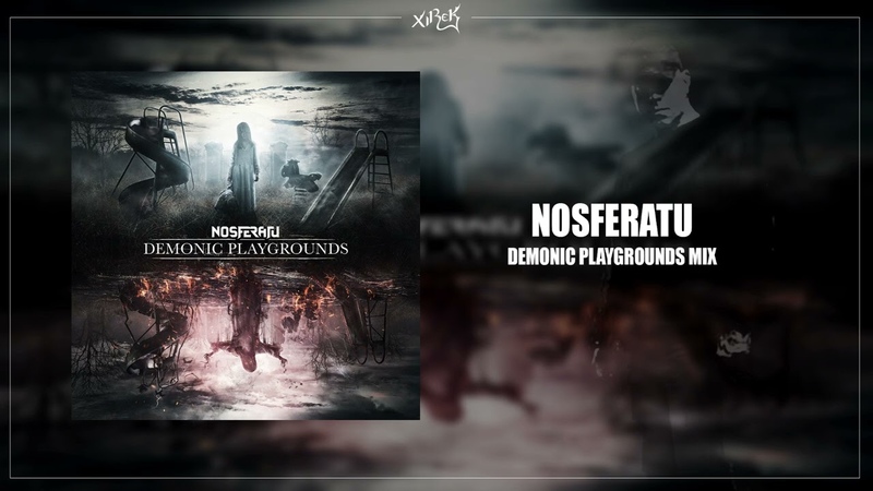 Nosferatu DEMONIC PLAYGROUNDS ( Album MIX