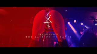 Freakangel - The Last White Dance (Official Video) UNCENSORED VERSION