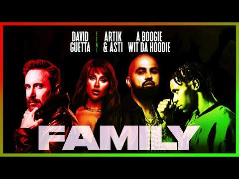 David Guetta Family (feat. Artik Asti A Boogie Wit da Hoodie) Official