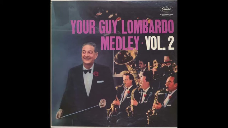 Guy Lombardo And His Royal Canadians Your Guy Lombardo Medley Vol. 2 ( LP