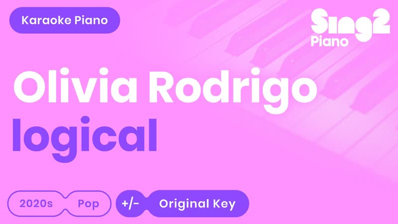 Olivia Rodrigo logical ( Karaoke