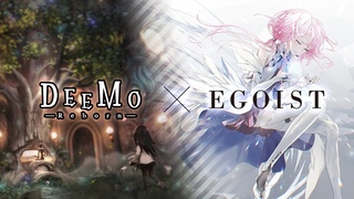DEEMO -Reborn-xEGOISTtrailer