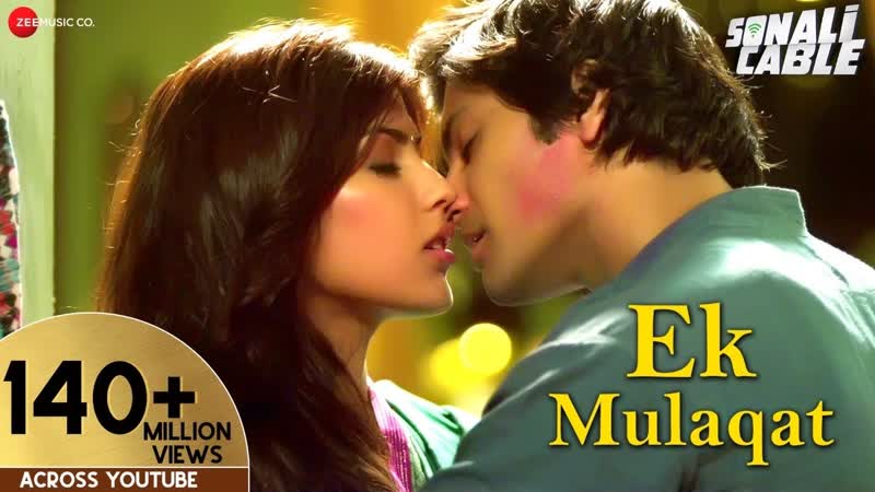 EK MULAQAT Official Video, Sonali Cable, Ali Fazal Rhea Chakraborty, Jubin, Amjad