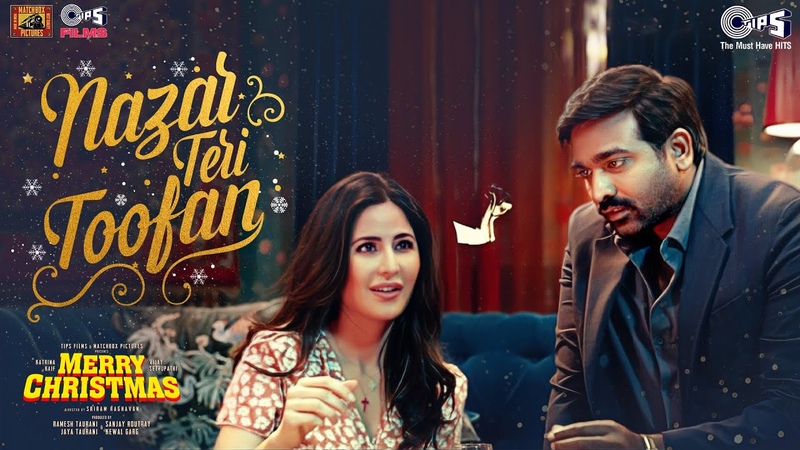 Nazar Teri Toofan, Merry Christmas, Katrina Kaif, Vijay Sethupathi, Pritam,