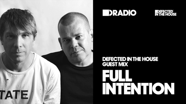 Defected In The House Radio Show: Guest Mix by Full