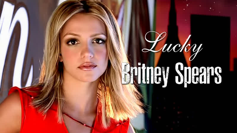 Britney Spears Lucky