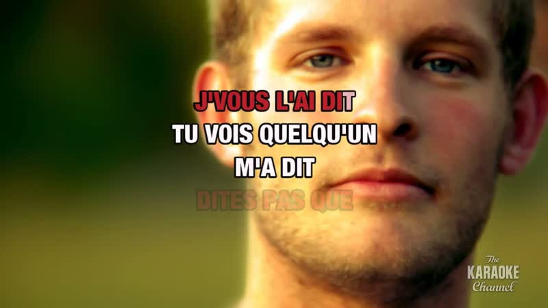 Quelquun ma dit in the style of Louane, Karaoke with