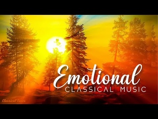 Emotional Classical Music - Touching, Nostalgic, Melancholic Mood