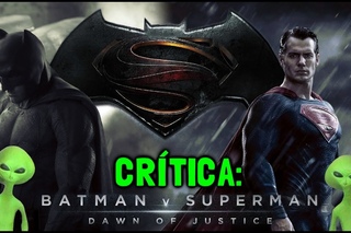 BATMAN VS SUPERMAN: A ORIGEM DA JUSTIÇA (2016) - Crítica
