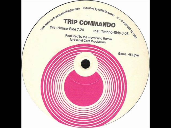 Trip Commando Trip Commando ( Techno