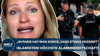 FRANKREICH: In Paris hat man Sorge, dass etwas passiert! Islamisten! Hchste Alarmbereitschaft