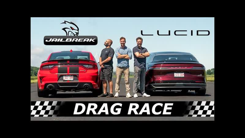 2022 Dodge Charger Jailbreak vs Lucid Air GT Performance, , DRAG RACE with CHRIS